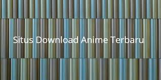 Meownime adalah situs download anime sub indo episode dan batch mp4 dengan resolusi 240p 360p 480p 720p untuk pengguna hp android dan pc. 10 Rekomendasi Situs Download Anime Terbaru
