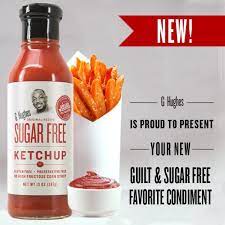 It's delicious and tastes just like the restaurants, . G Hughes Sugar Free Ketchup