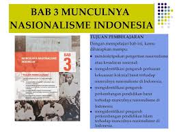 Quickly memorize the terms, phrases and much more. Bab 3 Munculnya Nasionalisme Indonesia Ppt Download