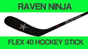 Raven Hockey Flex 40 Ninja Stick Mommomonthego Com