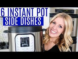 331 6 Instant Pot Side Dishes Perfect For Summer Instant Pot Recipes Youtube Instant Pot Instant Pot Recipes Pot Recipes
