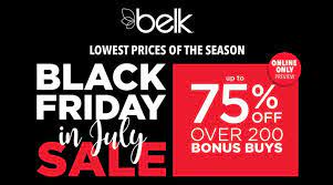 Online Only Black Friday In July Sale Up To 75 Off Over 200 Bonus Buys Store Belk Scope Entire Store Ends On 07 1 Local Coupons Coupon Codes Coding