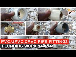 Maybe you would like to learn more about one of these? Pvc Cpvc Upvc Pipe Plumbing Work In Tamil Youtube