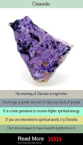 Charoite Meaning Charoite Effects On Love Health Money Relationships Energies Properties And Meanings Of Charo Charoite Meaning Charoite Gemstone Meanings