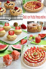 E' naturalmente light perché senza grassi e dolcificata in prevalenza con gli zuccheri della frutta. Dolci Con Frutta Fresca Estiva 10 Ricette Facili Tutto Fa Brodo In Cucina
