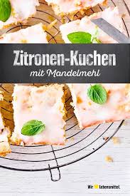 Mandelmehl Zitronen Kuchen Rezept Edeka Rezept Mandelmehl Kuchen Mandelmehl Rezepte