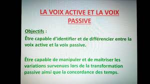 Transforme ces phrases actives en phrases passives, ou inversement. La Voix Active Et La Voix Passive Youtube