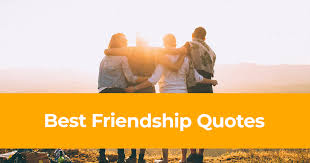 49 Best Friendship Quotes Short Quotes About True Friends