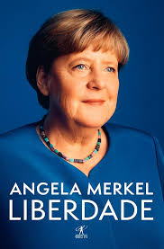 Amazon.com: Liberdade: Memórias 1954-2021 (Portuguese Edition) eBook :  Merkel, Angela, Pinto Mendes, Ana, Pacheco Nunes, Margarida, Filipe, Mónia,  Rêgo, Paulo: Kindle Store