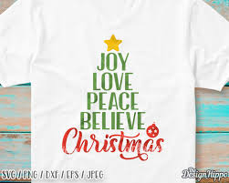 Joy Love Peace Believe Christmas Svg Christmas Sign Svg Etsy Christmas Svg Peace And Love Christmas Svg Design