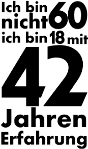 60 Geburtstagsshirt Ich Bin Nicht 60 Geburtstag T Shirt Spruche Zum Geburtstag Verse Zum Geburtstag