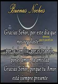 Buenas Noches Good Night Quotes Good Night Prayer Night Prayer