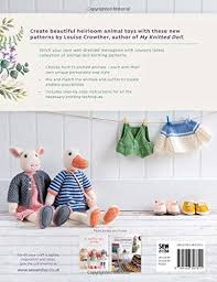 With the knitting patterns you can easily knit many different garments or accessories yourself. Knitted Animal Friends Over 40 Knitting Patterns For Adorable Animal Dolls Their Clothes And Accessories Crowther Louise 0035313671050 Amazon Com Books