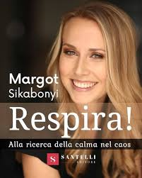 Respira! Alla ricerca della calma nel caos : Sikabonyi, Margot: Amazon.it:  Libri
