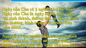 Nhưng hôm nay sẽ viết về bố! Ngay Cá»§a Cha La Ngay Nao Y NghÄ©a Ngay Cá»§a Cha Báº¡n Ä'a Thá»±c Sá»± Biáº¿t Tinviet24habc Youtube