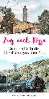 Last minute flüge, billigflüge, direktflüge Mit Dem Zug Nach Frankreich Eine Perfekte Woche An Der Cote D Azur Nizza Zugreise Sudfrankreich Urlaub