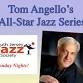 Tom Angello All-Star Jazz Series event in Somers Point, NJ