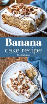 Banana Cake With Cream Cheese Frosting I Heart Eating Recipe Banana Cake Banana Sheet Cakes Ripe Banana Recipe