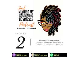 Find a local black owned business today! Just Minding My Black Owned Business Episode 2 No Trust No Customers 04 07 By Ec Podcast Media Business