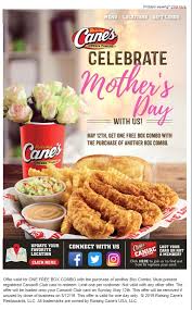 Canes gift card chipotle gift card. Raisin Canes Bogo Combo On Mother S Day Batonrouge