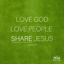 Love God Love People Share Jesus Bible Quotes Love People Gods Love
