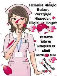 O sebeple hemşireler günü de 12 mayıs olarak kutlanır. 12 Mayis Dunya Hemsireler Gunu Kutlu Olsun Mavi Dusler Sokagi
