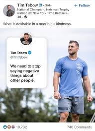 You can't lose confidence in yourself, or you've. Tim Tebow Uses A Tim Tebow Quote And A Picture Of Tim Tebow To Imply That People Should Be Kind Like Tim Tebow Linkedinlunatics