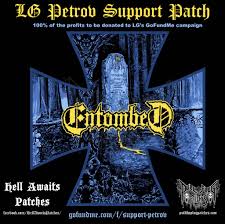 Amon amarth feat lg petrov entombed live orebro örebro sweden 20091007 guardians of asgaard. Support For Lg Petrov When News Broke Pull The Plug Patches Facebook