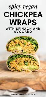 Spicy Chickpea Wraps With Avocado And Spinach Recipe Avocado Vegan Vegetarian Recipes Whole Food Recipes