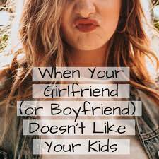 9 Signs Your New Boyfriend Or Girlfriend Doesn T Like Your Kids Pairedlife