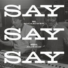 The essential michael jackson topped the album chart, giving jackson a second number one album in as many weeks. Say Say Say 2015 Remix 12 Vinyl Release Details Paulmccartney Com