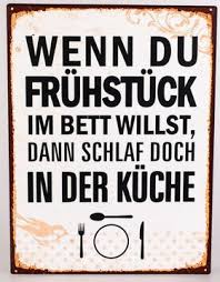 Wandschild Wenn Du Fruhstuck Im Bett Willst Dann Schlaf Doch In Der Kuche Wandapplikationen Nostalgisch Wandschilder