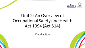 Akta keselamatan dan kesihatan pekerjaan 1994) is a piece of malaysian legislation which was gazetted on 25 february 1994 by the malaysian parliament. Lu2 An Overview Of Occupational Safety And Health Act 1994 Act514 Youtube
