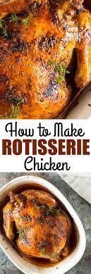 Learn How To Make Rotisserie Chicken At Home Using A Simple Spice Blend And A Whole Chicken Or Any Combination Of Chicken Pieces Recipes Chicken Recipes Food