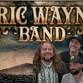 Eric Wayne Band