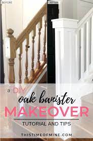 A Diy Oak Banister Makeover Tutorial And Tips Stair Makeover Diy Stairs Diy Stairs Makeover