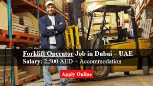 Forklift Operator Job In Dubai Uae Forklift Job Dubai