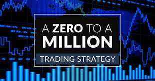 a zero to a million trading strategy trading strategy guides