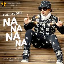 Na Na Na Na J Star Full Audio Full Video Coming Soon J Star Productions J Star Mp3 Song Mp3 Song Download