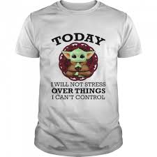 Saw something that caught your attention? Baby Yoda Yoga Today I Will Not Stress Over Things I Can T Control Shirt Trend Tee Shirts Store