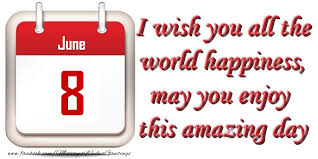 206 days remain until the end of the year. Greetings Cards Of 8 June Happy Birthday June 8 Messageswishesgreetings Com