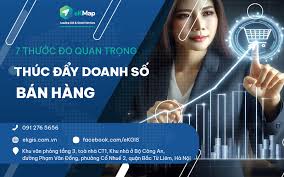 7 thước đo quan trọng thúc đẩy doanh số bán hàng