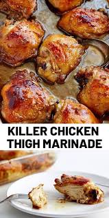 Pin By Guido318 On Marinades In 2020 Easy Chicken Recipes Chicken Thigh Marinade Chicken Recipes