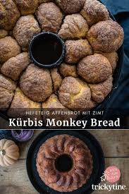Herrlich Zimtiges Kurbis Monkey Bread Mit Brombeerbutter Trickytine Rezepte Rezepte Mit Hefeteig Lebensmittel Essen