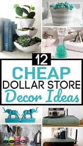 12 Cheap And Easy Dollar Store Decor Hacks That Ll Make Your Home Look Amazing Dollar Store Decor Dollar Stores Decorating On A Dime