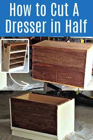 There's a bunch on unrecognizable books and some vhs tapes that seem to have been. How To Cut A Dresser In Half To Make 2 New Pieces Abbotts At Home