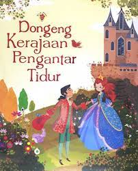Dongeng ini juga dikenal dengan dongeng roro jonggrang. Buku Dongeng Kerajaan Pengantar Tidur Toko Buku Online Bukukita