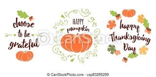 Check spelling or type a new query. Vector Set Of Thanksgiving Wishes Lettering Cards Design With Pumpkin Leaf Oak Maple Quotes Vector Set Of Thanksgiving Canstock