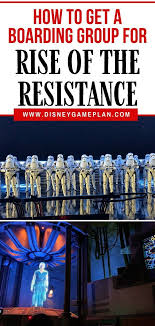 How To Get A Rise Of The Resistance Boarding Group Disney World Attractions Disney World Trip Disney World Tips And Tricks