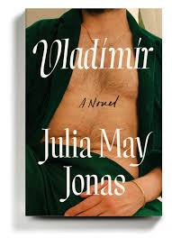 Vladimir, a Debut That Celebrates Transgression — Up to a Point - The New  York Times